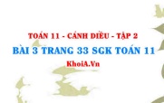 Bài 3 trang 33 Toán 11 tập 2 Cánh Diều